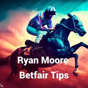 ryan moore betfair tips