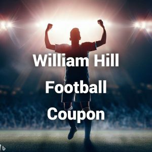 william hill football coupon