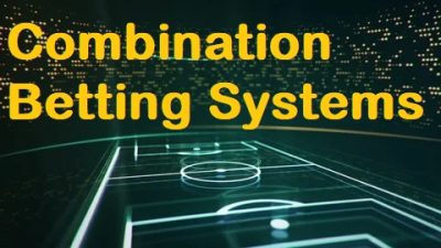 Combination betting systems